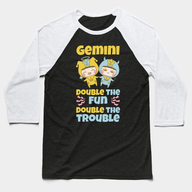 Funny Gemini Zodiac Sign - Gemini, double the fun, double the trouble Baseball T-Shirt by LittleAna